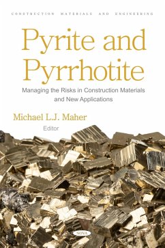 Pyrite and Pyrrhotite: Managing the Risks in Construction Materials and New Applications (eBook, PDF)