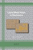 Liquid Metal Alloys in Electronics (eBook, PDF)