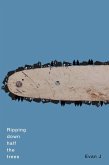 Ripping down half the trees (eBook, ePUB) Ripping down half the trees (eBook, ePUB)