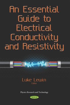 Essential Guide to Electrical Conductivity and Resistivity (eBook, PDF)