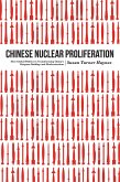 Chinese Nuclear Proliferation (eBook, PDF)