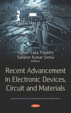 Recent Advancement in Electronic Devices, Circuit and Materials (eBook, PDF) Recent Advancement in Electronic Devices, Circuit and Materials (eBook, PDF)