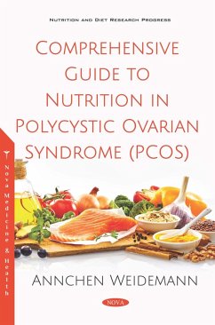 Comprehensive Guide to Nutrition in Polycystic Ovarian Syndrome (PCOS) (eBook, PDF)