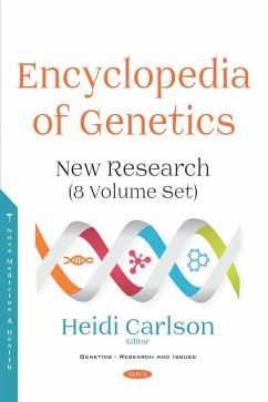 Encyclopedia of Genetics: New Research (8 Volume Set) (eBook, PDF)