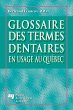 Glossaire des termes dentaires en usage... - Bild 1