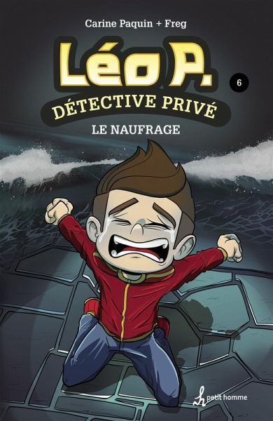 Léo P. détective privé, Tome 6 (eBook, ePUB)