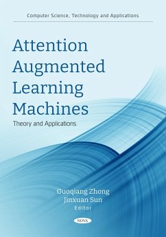 Attention Augmented Learning Machines: Theory and Applications (eBook, PDF)