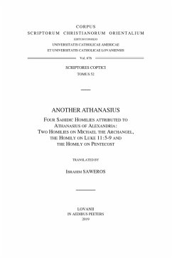 Another Athanasius. Four Sahidic Homilies Attributed to Athanasius of Alexandria (eBook, PDF) - Saweros, I.