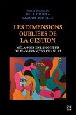 Les dimensions oubliées de la gestion (eBook, PDF) Les dimensions oubliées de la gestion (eBook, PDF)
