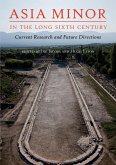 Asia Minor in the Long Sixth Century (eBook, PDF)