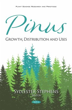 Pinus: Growth, Distribution and Uses (eBook, PDF)