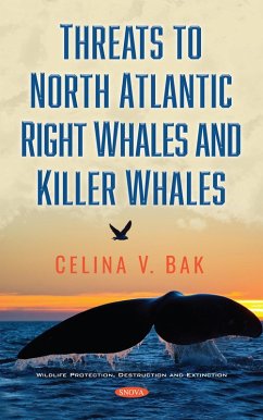 Cover Threats to North Atlantic Right Whales and Killer Whales (eBook, PDF)