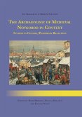 Archaeology of Medieval Novgorod in Context (eBook, ePUB)