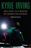 Kyrie Irving (eBook, PDF) Kyrie Irving (eBook, PDF)