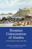 Russian Colonization of Alaska (eBook, PDF)