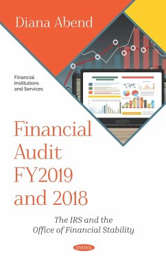 Financial Audit FY2019 and 2018: The IRS and the Office of Financial Stability (eBook, PDF)