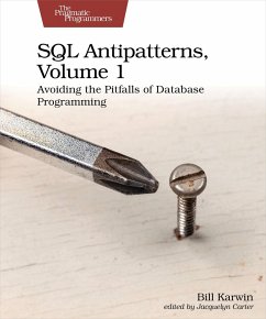 SQL Antipatterns, Volume 1 (eBook, ePUB) - Karwin, Bill