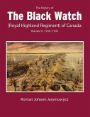 History of the Black Watch (Royal Highland Regiment) of Canada: Volume 2, 1939-1945 (eBook, PDF)