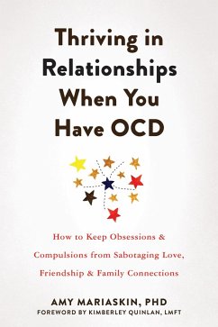 Thriving in Relationships When You Have OCD (eBook, ePUB) - Mariaskin, Amy