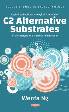 Cover Exploring the Biotechnological Potential of C2 Alternative Substrates in Biocatalysis and Metabolic Engineering (eBook, PDF)