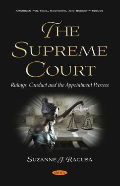 Supreme Court: Rulings, Conduct and the Appointment Process (eBook, PDF)