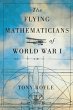 Flying Mathematicians of World War I... - Bild 1