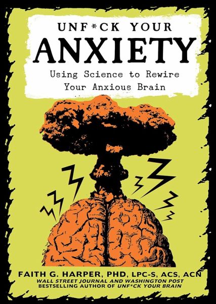 Unfuck Your Anxiety (eBook, ePUB)