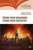 Écrire pour gouverner, écrire pour contester (eBook, PDF) Écrire pour gouverner, écrire pour contester (eBook, PDF)