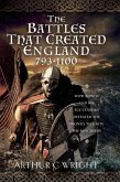 Battles That Created England 793-1100 (eBook, PDF)