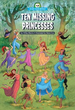 Ten Missing Princesses (eBook, ePUB) - Blevins, Wiley