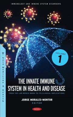 Innate Immune System in Health and Disease: From the Lab Bench Work to Its Clinical Implications. Volume 1 (eBook, PDF)
