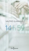 14 h 59 (eBook, ePUB) 14 h 59 (eBook, ePUB)