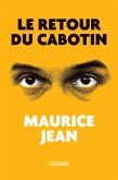 Le retour du Cabotin (eBook, ePUB) Le retour du Cabotin (eBook, ePUB)
