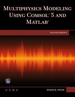 Multiphysics Modeling Using COMSOL 5 and MATLAB (eBook, PDF) - Pryor, Roger W.