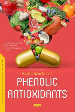 Health Benefits of Phenolic Antioxidants (eBook, PDF) Health Benefits of Phenolic Antioxidants (eBook, PDF)