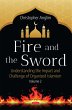 Fire and the Sword: Understanding the... - Bild 1