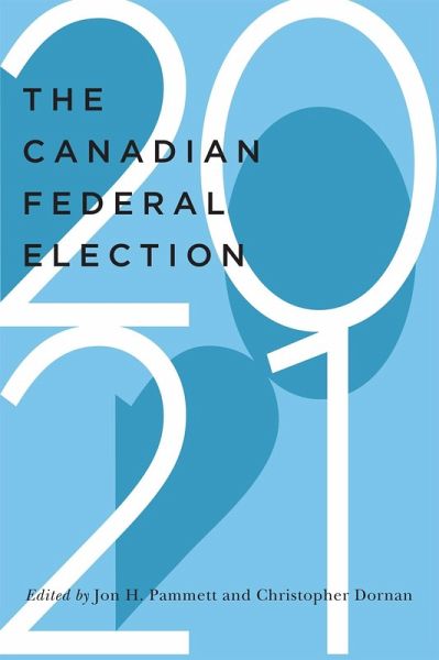 Canadian Federal Election of 2021 (eBook, ePUB) Canadian Federal Election of 2021 (eBook, ePUB)