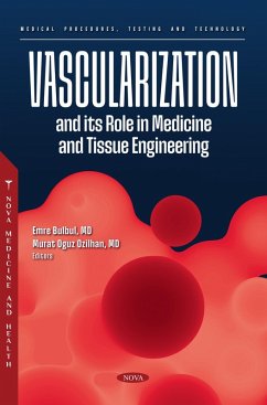 Vascularization and its Role in Medicine and Tissue Engineering (eBook, PDF)