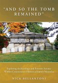 &quote;And So the Tomb Remained&quote; (eBook, PDF)