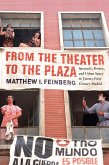 From the Theater to the Plaza (eBook, PDF)