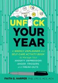 Unfuck Your Year (eBook, PDF) Unfuck Your Year (eBook, PDF)