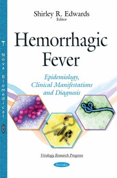 Cover Hemorrhagic Fever: Epidemiology, Clinical Manifestations and Diagnosis (eBook, PDF)