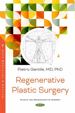 Regenerative Plastic Surgery (eBook, PDF) Regenerative Plastic Surgery (eBook, PDF)