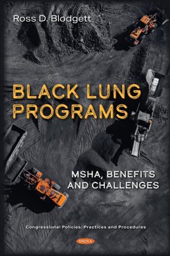 Black Lung Programs: MSHA, Benefits and Challenges (eBook, PDF)
