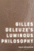 Gilles Deleuze's Luminous Philosophy (eBook, PDF)