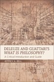 Deleuze and Guattari's What is Philosophy? (eBook, PDF) Deleuze and Guattari's What is Philosophy? (eBook, PDF)