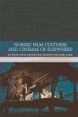 Nordic Film Cultures and Cinemas of Elsewhere (eBook, PDF)