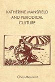 Katherine Mansfield and Periodical Culture (eBook, ePUB)