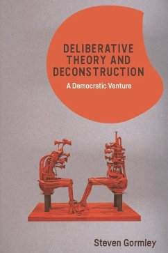 Cover Deliberative Theory and Deconstruction (eBook, ePUB)