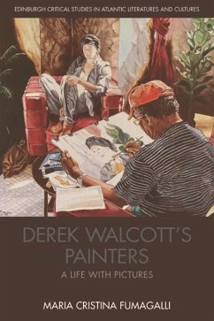 Derek Walcott's Painters (eBook, ePUB) - Fumagalli, Maria Cristina